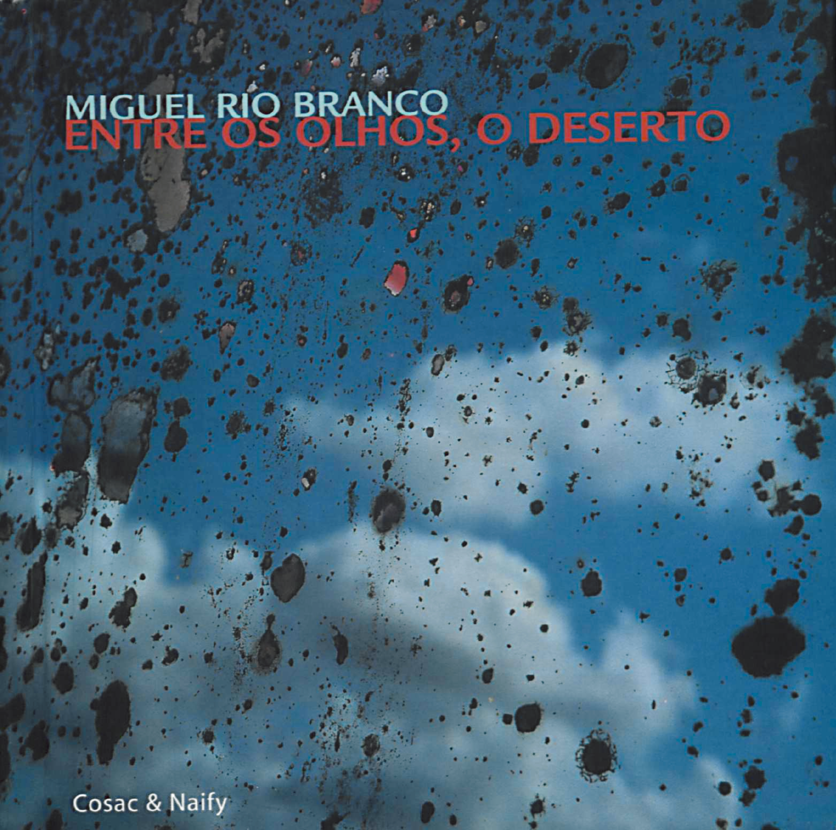 Entre os olhos, o deserto