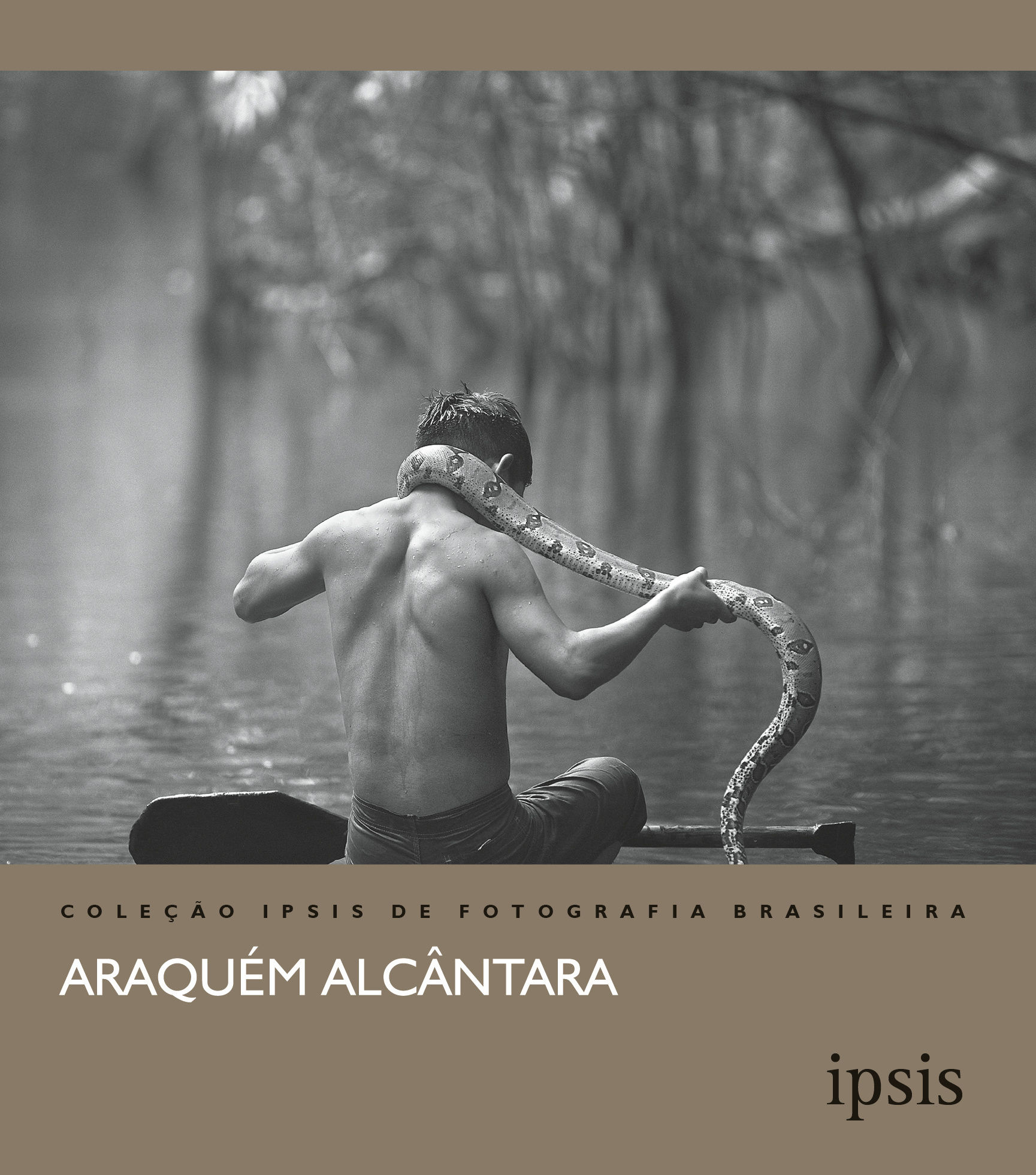 Araquém Alcântara - Coleção Ipsis vol. 1