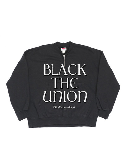 HALF ZIP CREW SWEAT” BLACK THE UNION | ザユニオン通販|ブラックザ
