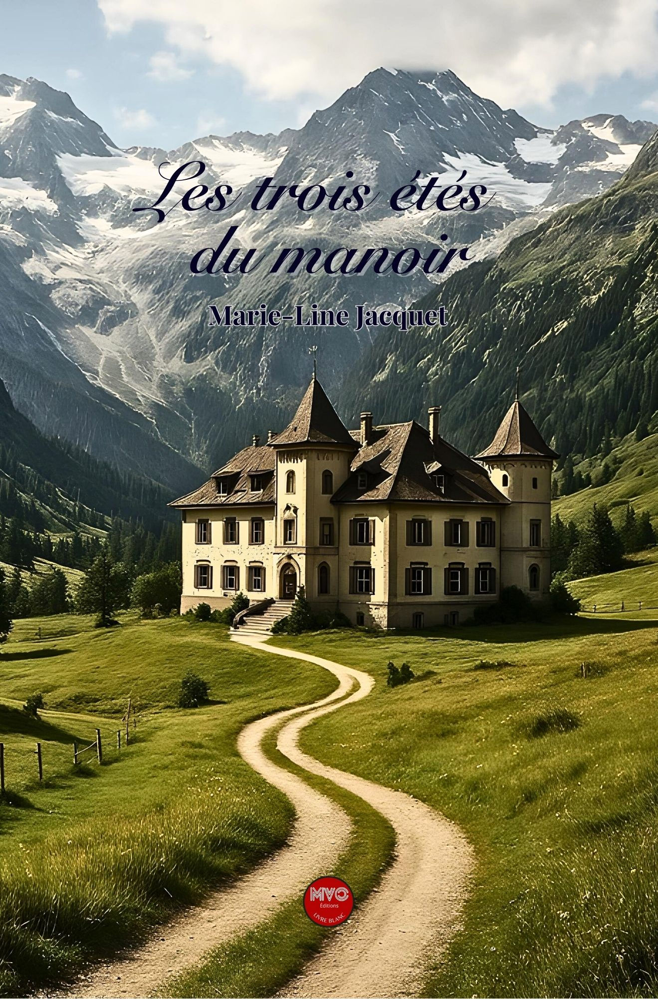 Les trois étés du manoir