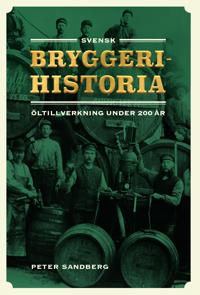 svensk-bryggerihistoria-oltillverkning-under-200-ar.jpg