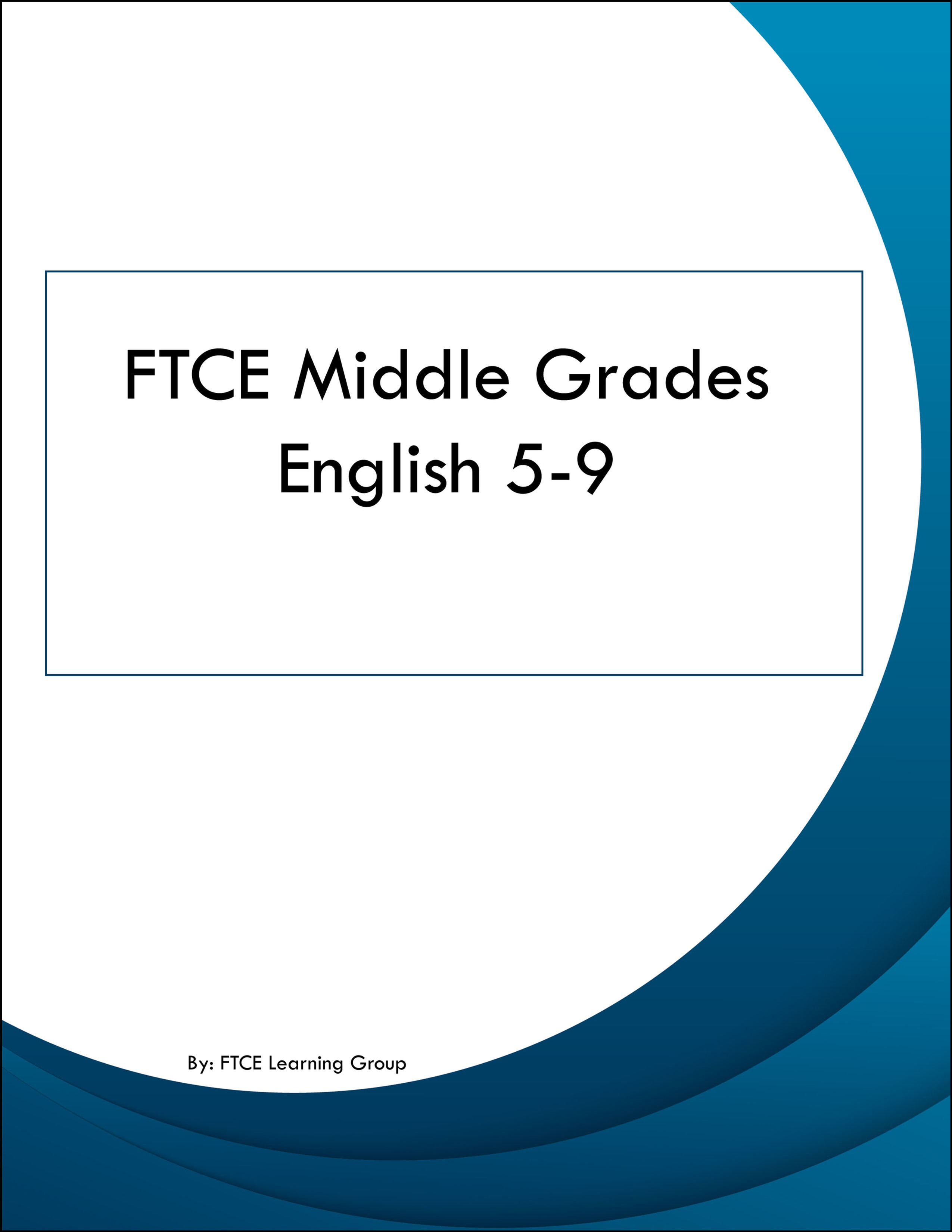 FTCE Middle Grades English 5-9