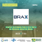 Brax é selecionada para ciclo 2021.2 do programa Inovativa Brasil