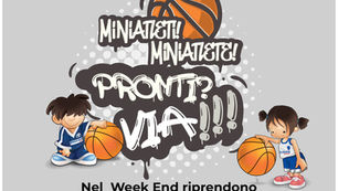 Finalmente.... Minibasket! Nel week end si torna a giocare