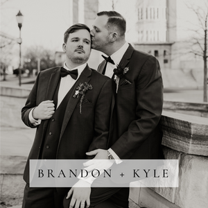 Brandon + Kyle