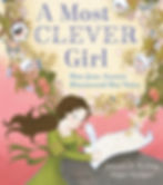 Book cover for "A Most Clever Girl: How Jane Austen Discovered Her Voice," featuring drawing of a young girl at a desk writing with a quill