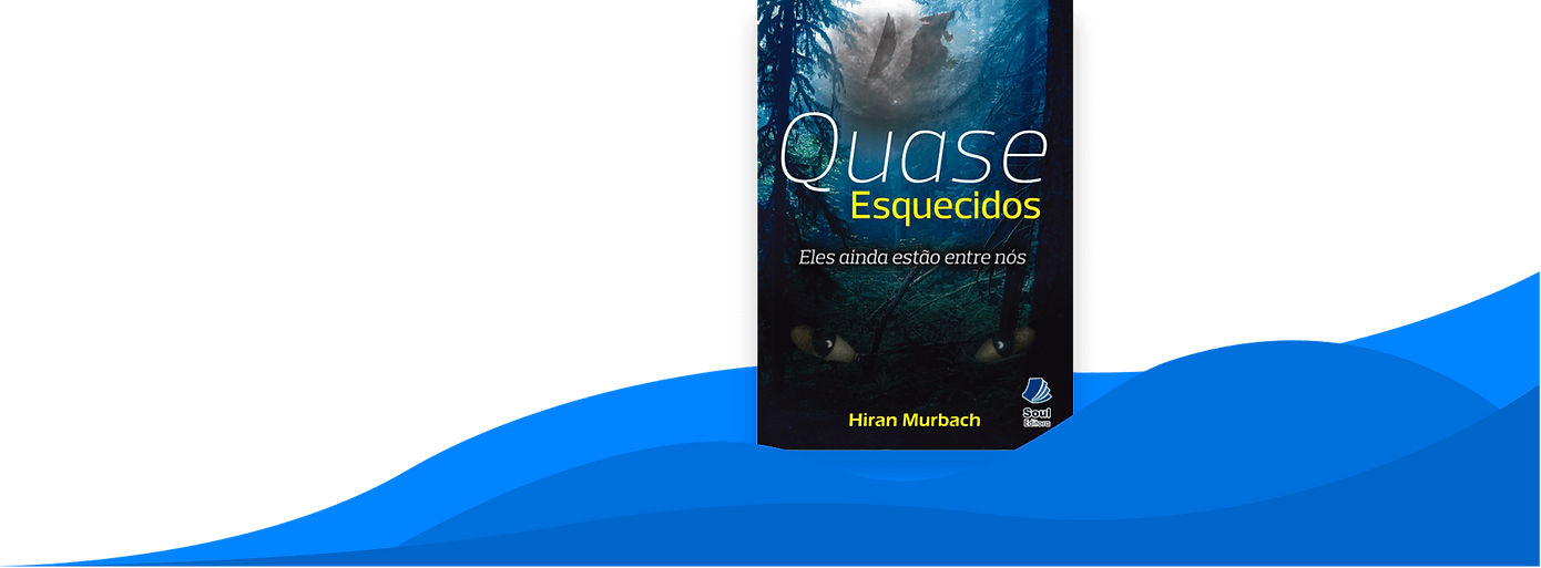 Quase Esquecidos - Novo livro de Hiran Murbach