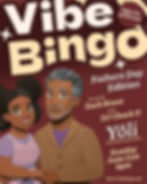 Vibe Bingo - Father’s Day Edition 