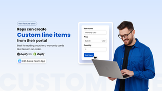 Custom Products in the Rep Portal: More Flexibility for Shopify Sales Teams