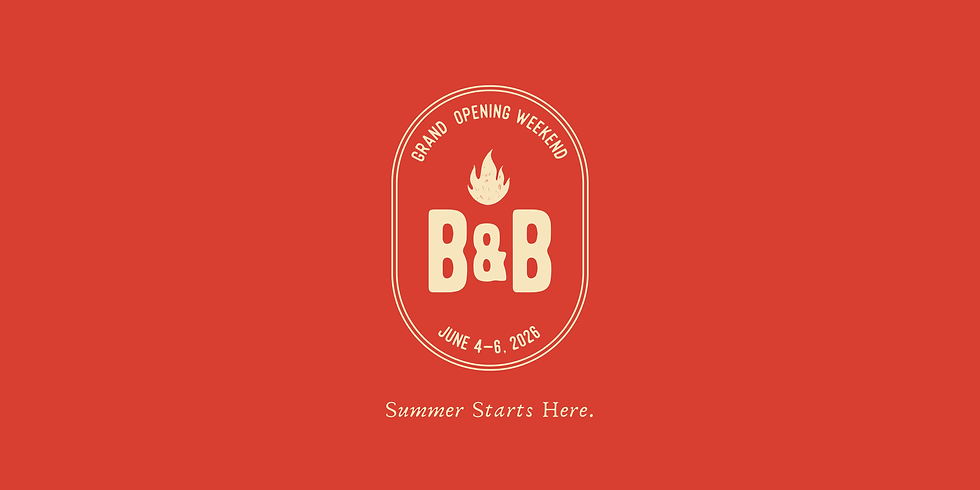 Grand Opening Weekend : Your Summer Starts Here!