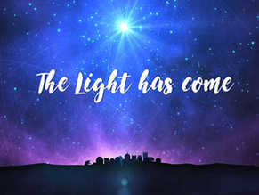 The Light Has Come - Christmas Eve