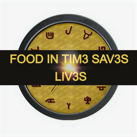 FOOD IN TIM3 SAV3 LIV3S ! ! !