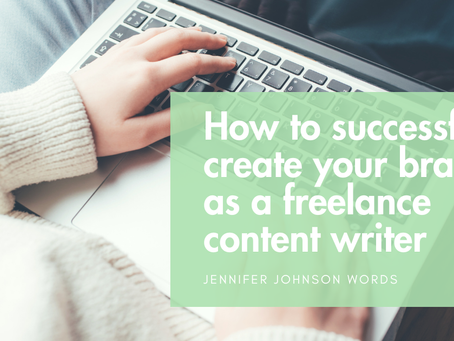 How to successfully create your brand as a freelance content writer