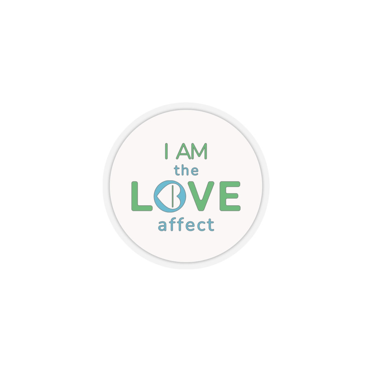 The I Am The Love Affect Sticker