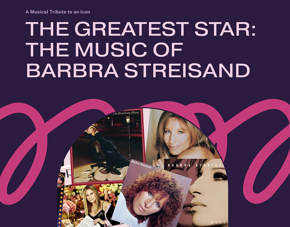 The Greatest Star: The Music of Barbra Streisand, performed by Felicia Melcer and Wade Hair