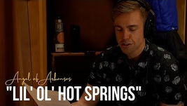 "Lil' Ol' HOT SPRINGS" music video