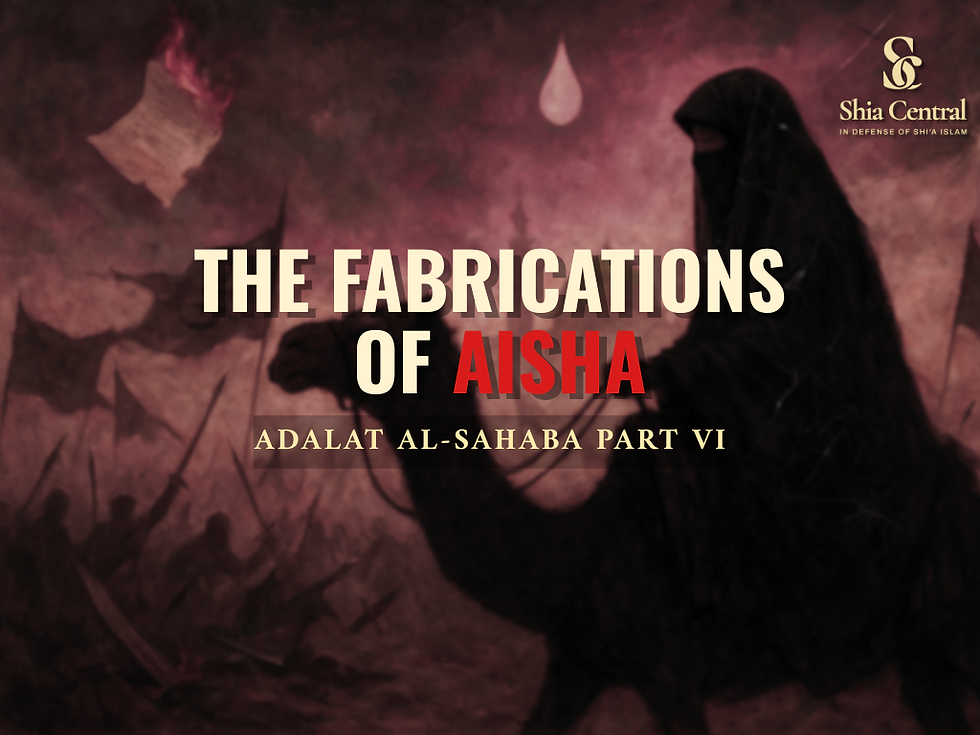 Adalat al-Sahaba Part VI: Aisha bt. Abi Bakr