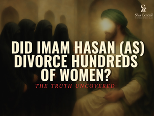 Did Imam al-Hasan divorce hundreds of women?
