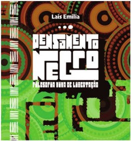 Pensamento Negro: Filosofia Viva de Libertação