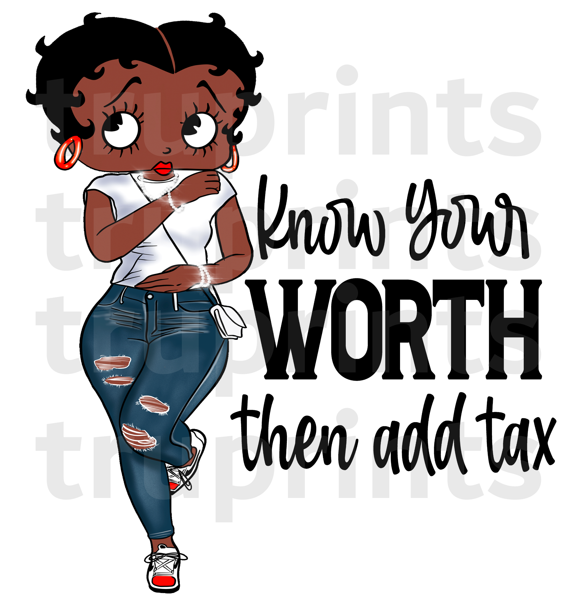 Betty know Your Worth  (Transfer)