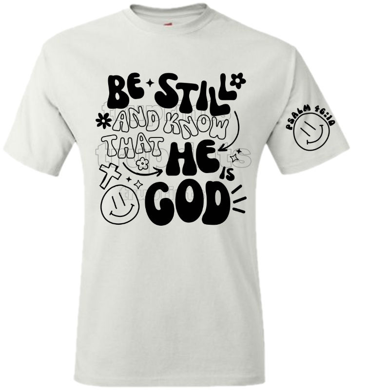 Thumbnail: Be Still and Know That I Am God (Transfer-Gang sheet)