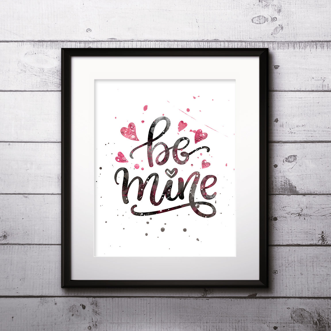 Inspirational motivational Valentines day romantic handwritten quote art print. Hand drawn typography poster.
