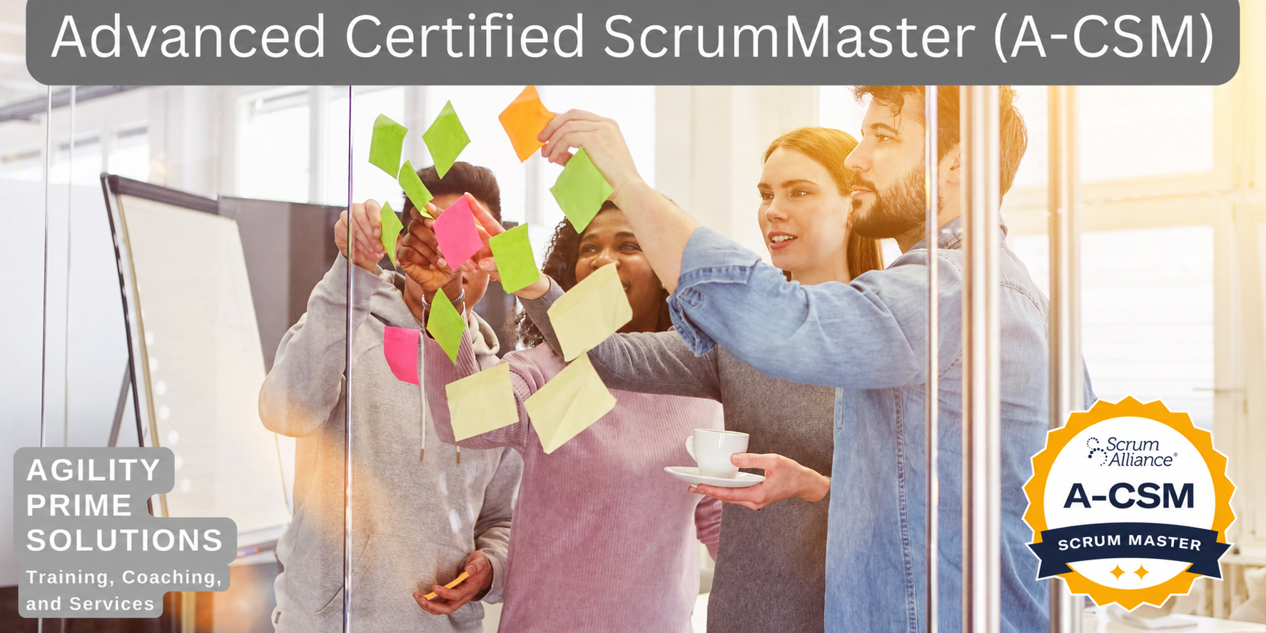 Advanced Certified ScrumMaster (A-CSM) Training (Virtual)