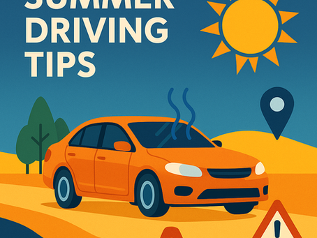 🔥 Summer Driving Tips: Keep Your Car Cool, Safe & Road-Trip Ready