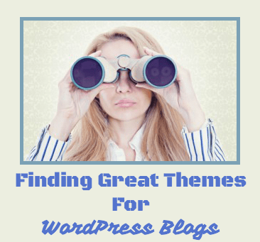 How to Find the Best WordPress Theme for Your Blog