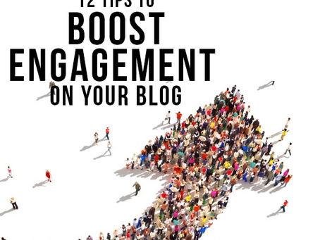12 Simple Ways to Boost the Audience Engagement Level of Your Blog