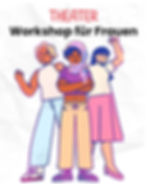 Theater Workshop für Frauen