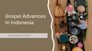 Gospel Advance in Indonesia 