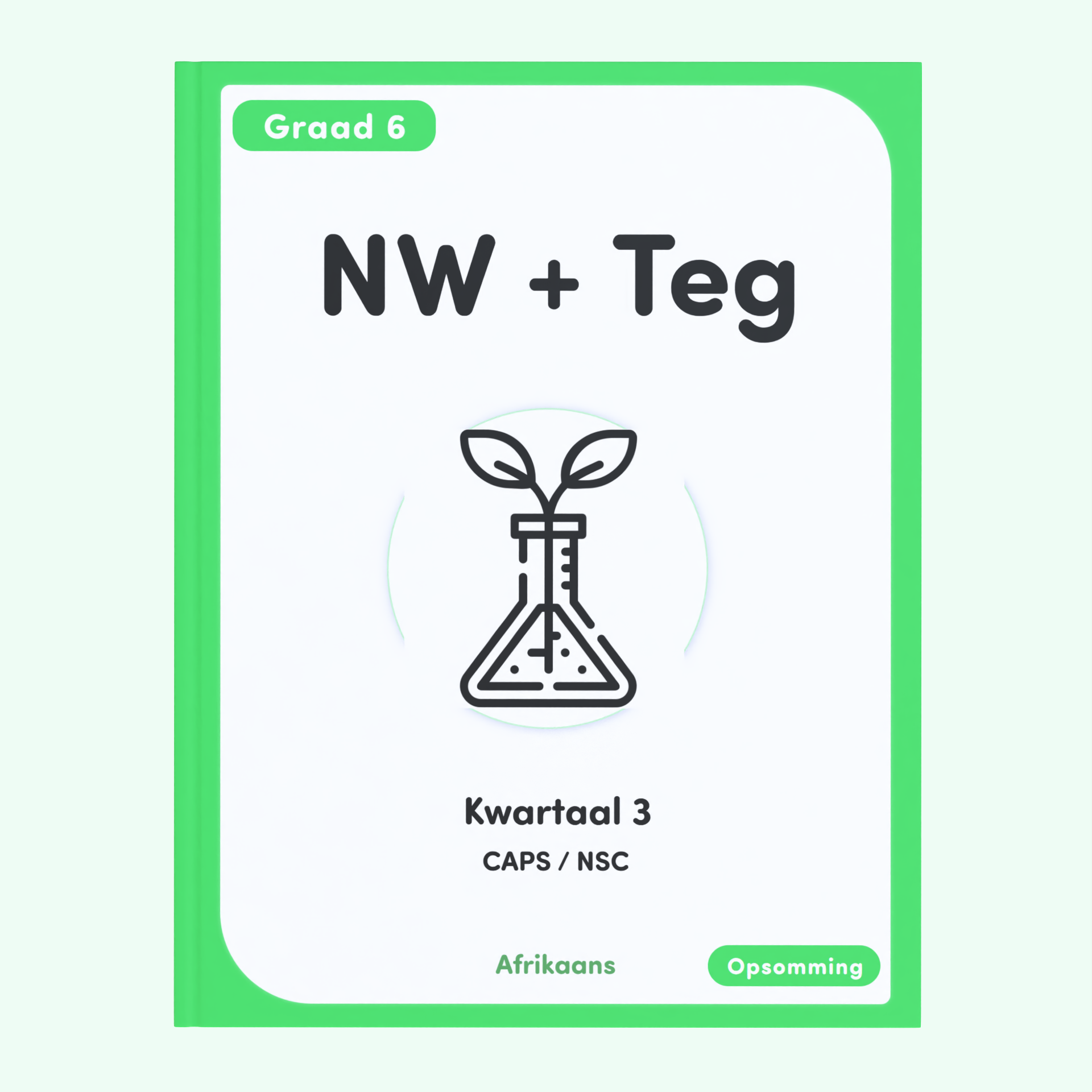Gr 6 NW + Teg KW 3 [Afrikaans]