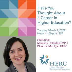Have You Thought About a Career in Higher Education?