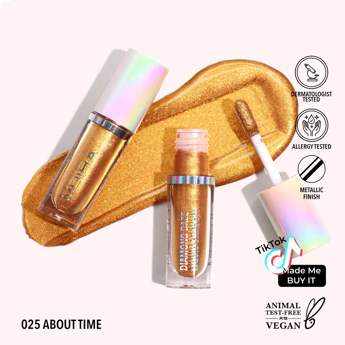Moira DIAMOND DAZE LIQUID SHADOW (025, ABOUT TIME!)