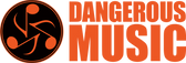 Dangerous Music