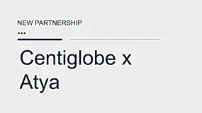 Centiglobe enters partnership with Atya, enabling DLT based instant cross-border payments between...