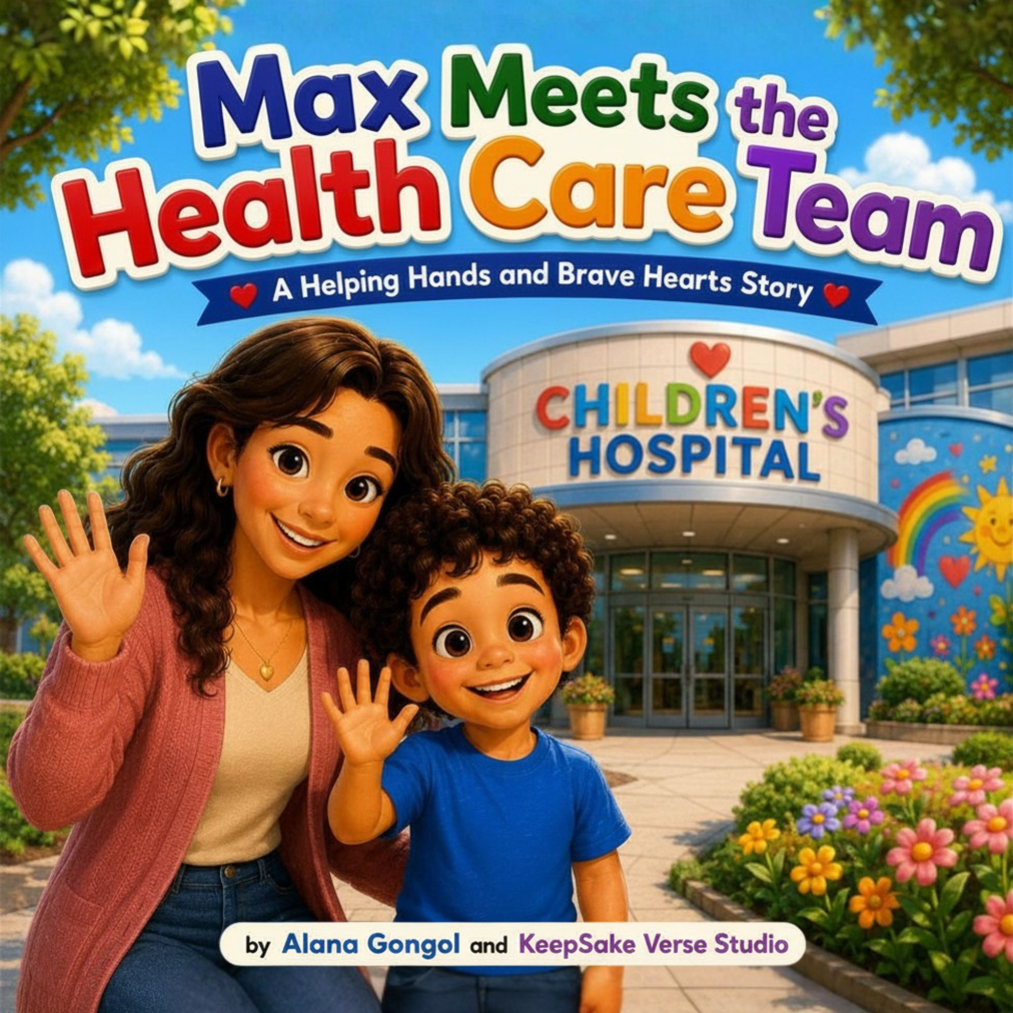 Max Meets the Health Care Team | Children’s Hospital Storybook for Kids