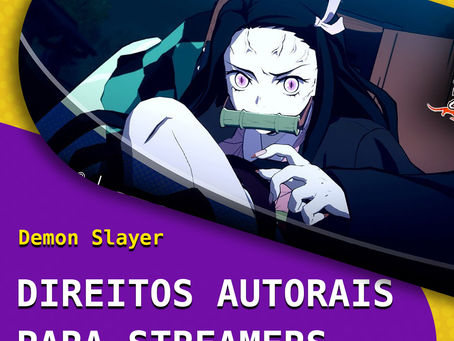 Direitos autorais para streamar o jogo Kimetsu no Yaiba: the hinokami chronicles