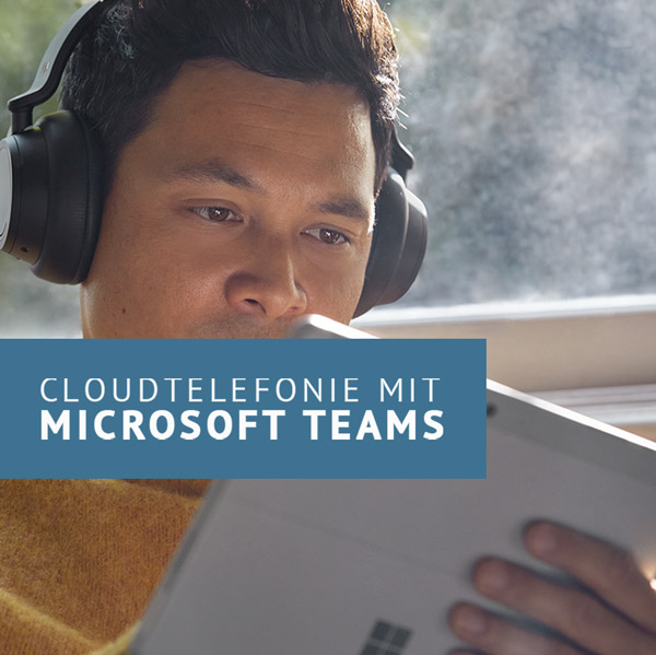Cloudtelefonie mit Teams