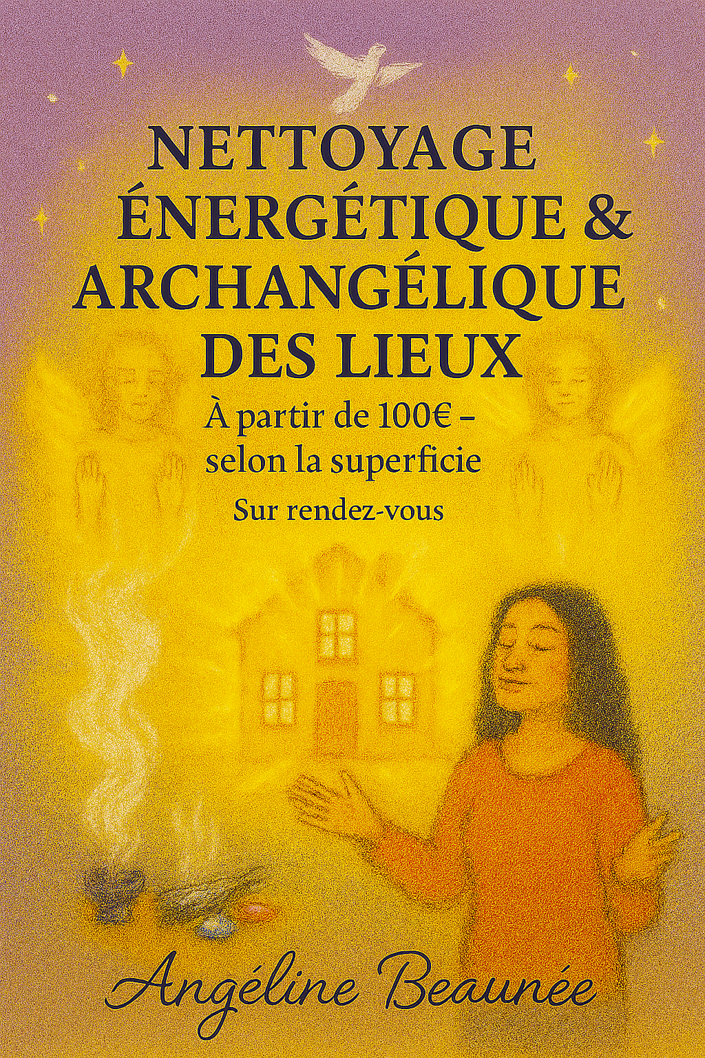 Nettoyage énergétique et archangélique de lieu