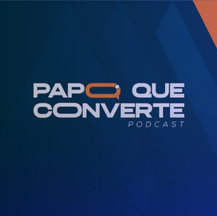 Papo que Converte: o podcast da AMA para quem quer transformar estratégia em resultado