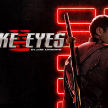Snake Eyes: An Origin Story That Falls Flat And Fails To Start A Franchise.