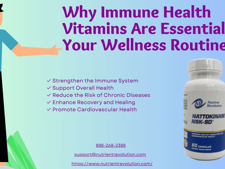Why Immune Health Vitamins Are Essential for Your Wellness Routine ?