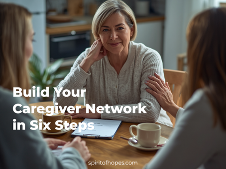 How to Build a Caregiver Support Network When You Feel Alone 