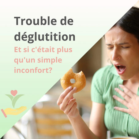 Trouble déglutition