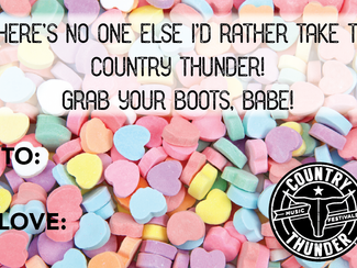 Treat them to Country Thunder for Valentine's Day!