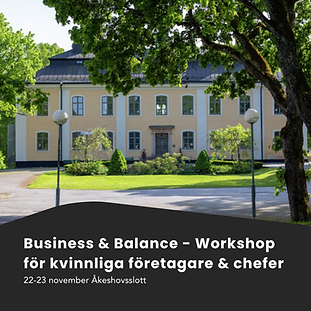 Business & Balance - Workshop för kvinnliga företagare och chefer