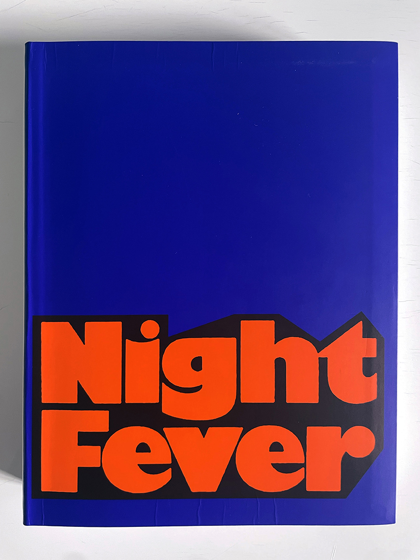 Night Fever bright red letters on electric blue background