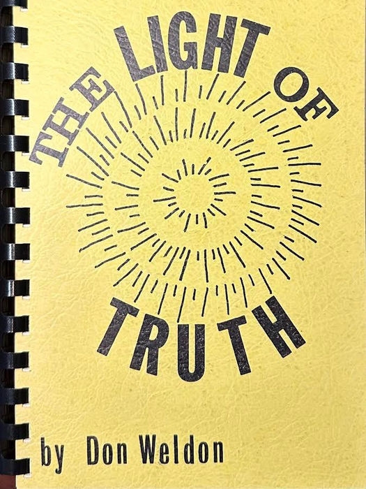 Dan Weldon's book, "The Light of Truth"